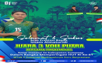 Selamat dan Sukses atas Prestasi Bpk. Imam Almaturidi meraih Juara 3 Voli Putra Bersama Tim Kemenag antar instansi se-Kabupaten Sumenep dalam rangka Memperingati HUT RI ke-81
