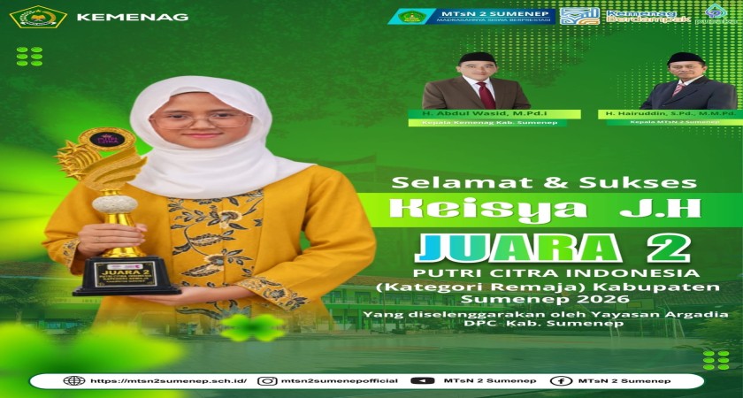 Siswa MTsN 2 Sumenep Sabet Juara 2 di Ajang Putri Citra Indonesia Kabupaten Sumenep 2026