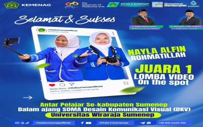Harumkan Nama Madrasah, Siswi MTsN 2 Sumenep Raih Juara 1 Lomba Video On The Spot SOMA DKV Universitas Wiraraja
